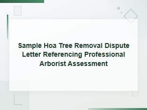 Hoa Tree Removal Dispute Letter with Arborist Assessment Evidence