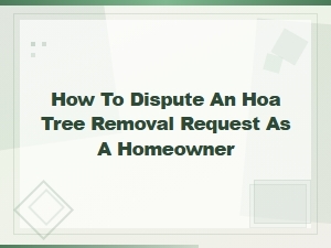 Hoa Tree Removal Dispute Letter Template
