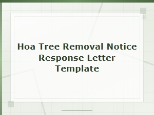 Template for Responding to an Hoa Tree Removal Notice